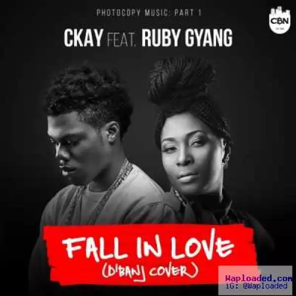 Ckay - Fall In Love ft. Ruby Gyang